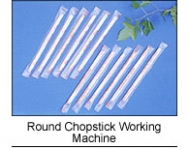 Round Chopstick Working Machine